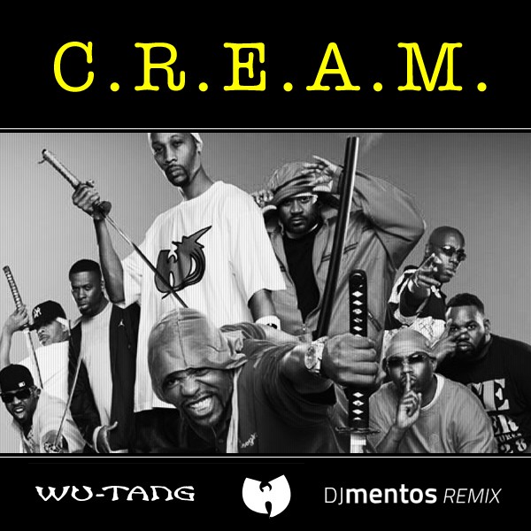 C.R.E.A.M. dj mentos remix